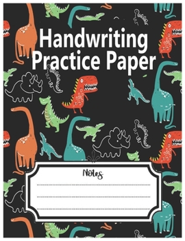 Handwriting Practice Paper: ABC Kids Cute Dinosaur: Notebook with Dotted Lined Sheets for Students, Cute Dinosaur Coloring for kids Coloring cute: Animals Coloring Book For ... grade 3 - 78 pages Colo