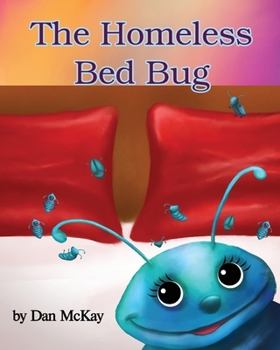 Paperback The Homeless Bed Bug Book