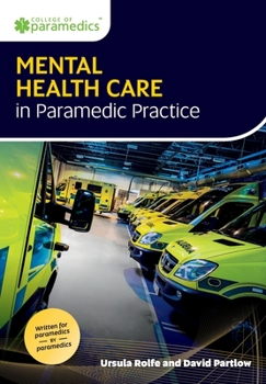 Paperback Mental Health Care in Paramedic Practice Book