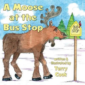 Paperback A Moose at the Bus Stop [Large Print] Book