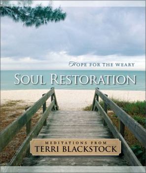 Hardcover Soul Restoration: Hope for the Weary Book