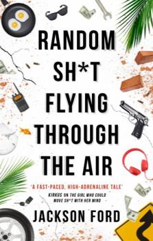 Random Sh*t Flying Through the Air - Book #2 of the Frost Files