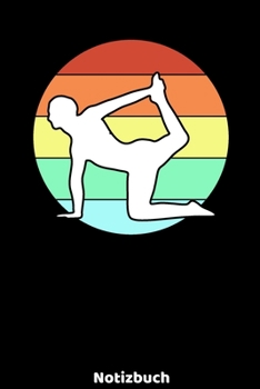 Yoga Notizbuch: Yoga Notizbuch mit Männer Silhouette und 120 linierten ca. DIN A5 Seiten. Für Yoga Fans Schüler und Lehrer, die ihre Notizen und ... für Freunde (German Edition)