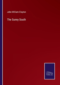 Paperback The Sunny South Book