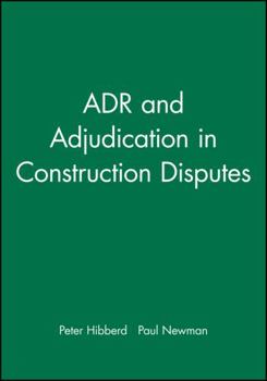 Hardcover Adr and Adjudication in Construction Disputes Book