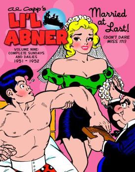 Hardcover Li'l Abner: The Complete Dailies and Color Sundays, Vol. 9: 1951-1952 Book
