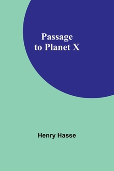 Paperback Passage to Planet X Book