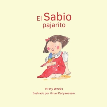 El sabio pajarito (Spanish Edition)