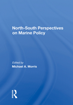 Hardcover North-South Perspectives on Marine Policy Book