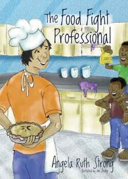 The Food Fight Professional - Book #3 of the Fun 4 Hire