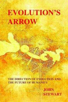 Paperback Evolution's Arrow: the direction of evolution and the future of humanity Book