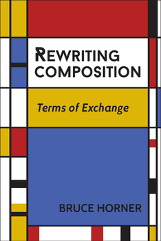 Paperback Rewriting Composition: Terms of Exchange Book
