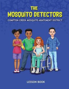 Paperback The Mosquito Detectors: Lesson Book