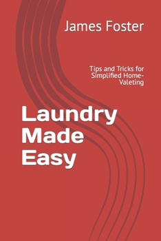 Paperback Laundry Made Easy: Tips and Tricks for Simplified Home-Valeting Book