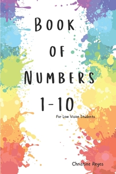 Paperback Book of Numbers 1-10: For Low Vision Students Book