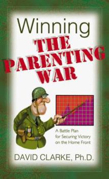 Hardcover Winning the Parenting War Book