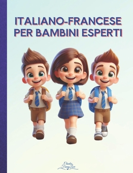 Paperback Italiano-Francese per Bambini Esperti [Italian] Book