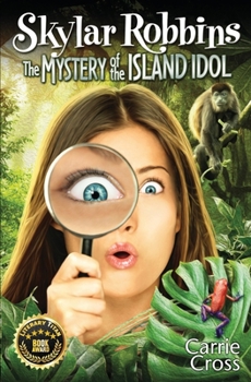Skylar Robbins: the Mystery of the Island Idol