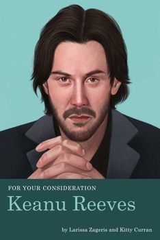 Paperback For Your Consideration: Keanu Reeves Book