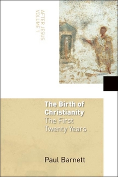 Paperback The Birth of Christianity: The First Twenty Years Book