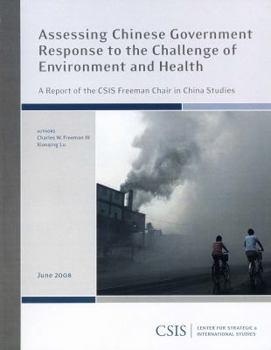 Paperback Assessing Chinese Government Response to the Challenge of Environment and Health Book