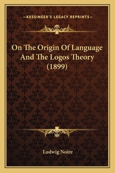 Paperback On The Origin Of Language And The Logos Theory (1899) Book