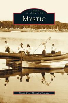 Mystic - Book  of the Images of America: Connecticut