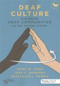 Paperback Deaf Culture: Exploring Deaf Communities in the United States Book