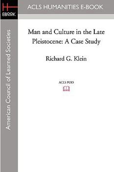 Paperback Man and Culture in the Late Pleistocene: A Case Study Book