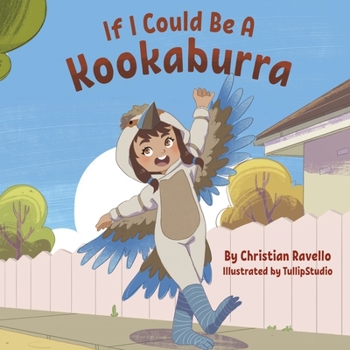 Paperback If I Could Be A Kookaburra Book