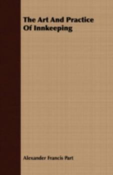 Paperback The Art and Practice of Innkeeping Book