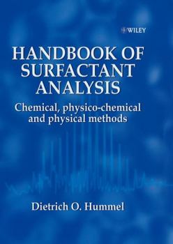 Hardcover Handbook of Surfactant Analysis: Chemical, Physico-Chemical and Physical Methods Book