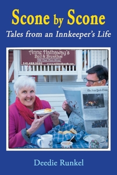 Paperback Scone by Scone: Tales from an Innkeeper's Life Volume 1 Book