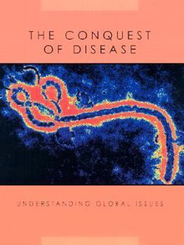 Hardcover The Conquest of Disease Book