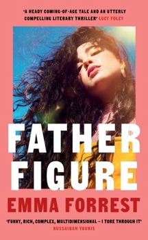 Hardcover Father Figure: A thrilling coming-of-age story and the perfect hot, sultry summer read Book