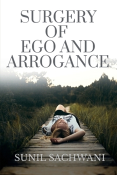 Paperback Surgery of Ego and Arrogance Book