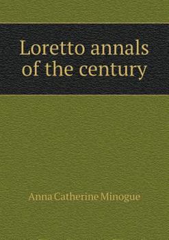 Paperback Loretto annals of the century Book