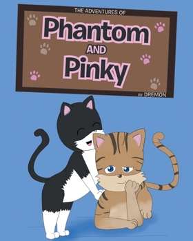 Paperback The Adventures of Phantom and Pinky Book
