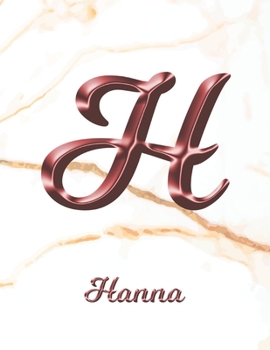 Hanna: 1 Year Weekly Planner with Note Pages (12 Months) | White Marble Rose Gold Pink Effect Letter H | 2020 - 2021 | Week Planning | Monthly ... | Plan Each Day, Set Goals & Get Stuff Done