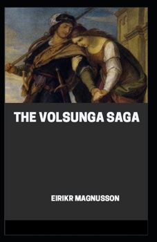 Paperback Volsunga Saga: illustrated edition Book