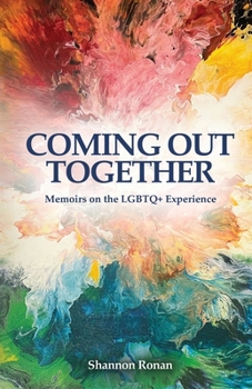 Paperback Coming Out Together - Memoirs on the LGBTQ+ Experience Book