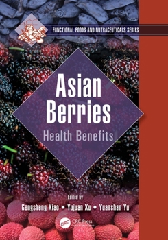Paperback Asian Berries: Health Benefits Book
