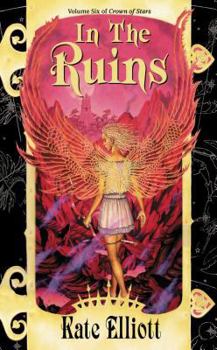 In the Ruins - Book #6 of the Crown of Stars