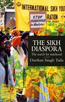 Paperback The Sikh Diaspora: Search for Statehood Book