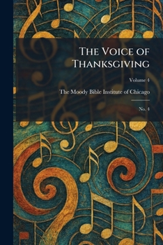 Paperback The Voice of Thanksgiving: No. 4 Book
