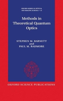 Hardcover Methods in Theoretical Quantum Optics Book