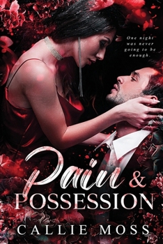 Pain and Possession: A Dark Mafia Romance