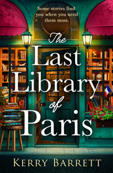 The Last Library of Paris: An uplifting historical fiction novel for fans of books about books in 2026!