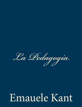 Paperback La Pedagogia [Italian] Book