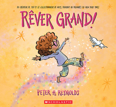 Rêver grand! (French Edition)